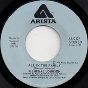 7inch Vinyl Single - General Johnson - All In The Family / Ready, Willing And Able