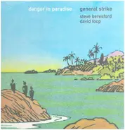 General Strike - Danger in Paradise