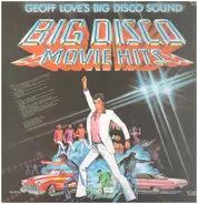 Geoff Love's Big Disco Sound - Big Disco Movie Hits