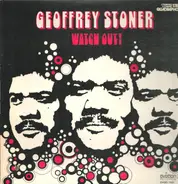 Geoffrey Stoner - Watch out!