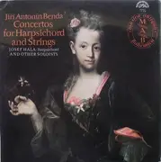 LP - Georg Anton Benda , Josef Hála - Concertos For Harpsichord And Strings