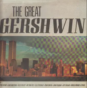 George Gershwin - The Great Gershwin