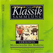 George Gershwin - Klavierkonzert / Ein Amerikaner in Paris / Drei Préludes