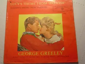 George Greeley - Lucy's Theme From 'Parrish' / Allison's Theme From 'Parrish'