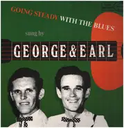 George & Earl - Going Steady With the Blu
