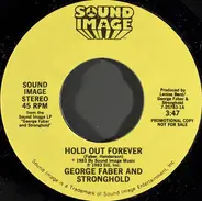 George Faber And Stronghold - Hold Out Forever