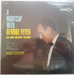 George Feyer - A Nightcap With George Feyer