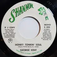 George Kent - Honky Tonkin' Soul