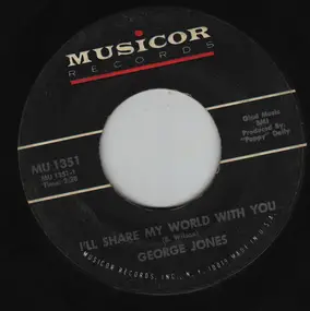 George Jones - I'll Share My World with You