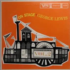 George Lewis - On Stage - Concert Vol. 2