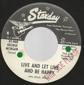 George Morgan - Live And Let Live And Be Happy