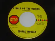 George Morgan - The Enemy / A Walk On The Outside