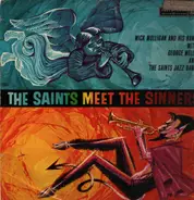 George Melly , The Saints Jazz Band , Mick Mulligan & His Band - The Saints Meet The Sinners