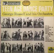 George Russell Orchestra - Teen Age Dance Party