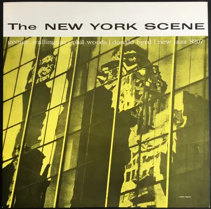 George Wallington Quintet Featuring Phil Woods , Donald Byrd - The New York Scene