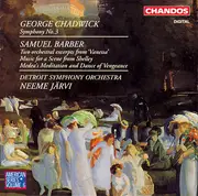 CD - George Whitefield Chadwick / Samuel Barber , Detroit Symphony Orchestra , Neeme Järvi - Symphony No. 3 / Two Orchestral Excerpts From 'Vanessa' / Music For A Scene From Shelley / Medea's Meditation And Dance Of Vengeance