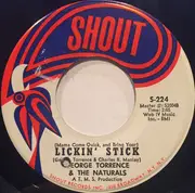 7inch Vinyl Single - George Torrence and The Naturals - Lickin' Stick / So Long Goodbye