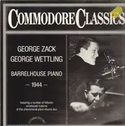 LP - George Zack & George Wettling - Barrel House Piano 1944