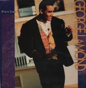 George Lamond - Where Does That Leave Love