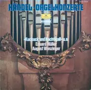 Händel - Orgelkonzerte - 'Kuckuck Und Nachtigall' u.a.
