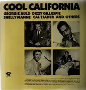 Georgie Auld, Dizzy Gillespie, Shelly Manne & others - Cool California
