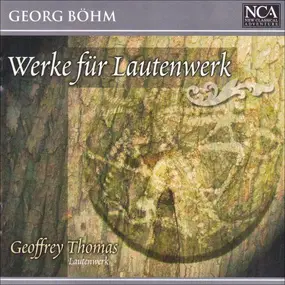 Geoffrey Thomas - Werke Für Lautenwerk