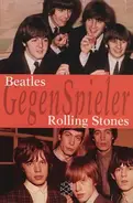 Georg Diez - Beatles / Rolling Stones, Gegenspieler