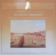 Georg Friedrich Händel - Edgar Krapp , Sinfonie-Orchester Des Süddeutschen Rundfunks , RIAS Sinfoni - Die Schönsten Orgelkonzerte