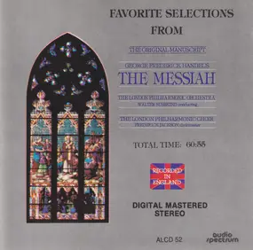 Georg Friedrich Händel - Favorite Selections From George Fredrick Handel's The Messiah (The Original Manuscript)