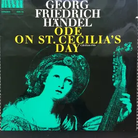 Georg Friedrich Händel - Ode On The St. Cecilia's Day