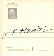 Georg Friedrich Händel - Georg Friedrich Händel I