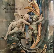 LP - Georg Friedrich Händel - Orgelkonzerte - Concertos Pour Orgue