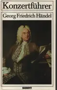 Georg Friedrich Handel - Konzertführer