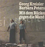 Georg Kreisler/Barbara Peters - Mit dem Rücken Gegen Die Wand