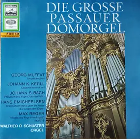 Georg Muffat - Die Grosse Passauer Domorgel