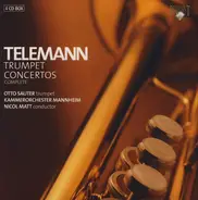 Georg Philipp Telemann - Otto Sauter , Kurpfälzisches Kammerorchester Mannheim , Nicol Matt - Trumpet Concertos (Complete)