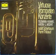 Telemmann / Hummel / L. Mozart / Haydn - Virtuose Trompeten Konzerte