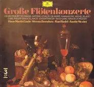 Georg Philipp Telemann , Antonio Vivaldi , Giuseppe Sammartini , Michel Blavet , Carl Philipp Emanu - Große Flötenkonzerte