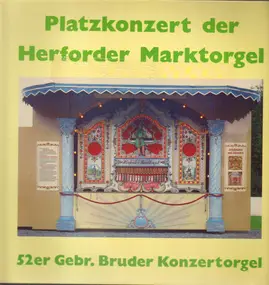 Carl Frei - Platzkonzert der Herforder Marktorgel