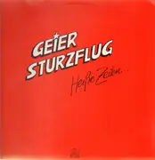 LP - Geier Sturzflug - Heiße Zeiten...