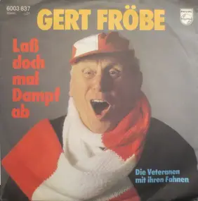 Gert Fröbe - Laß Doch Mal Dampf Ab