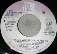 Gerald Alston - Take Me Where You Want To
