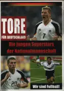 DVD - Gerald Asamoah / Tim Borowski a.o. - Tore für Deutschland - Die jungen Superstars der Nationalmannschaft