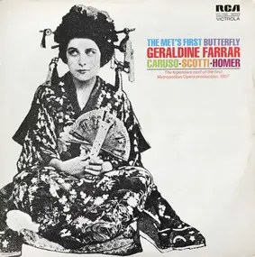 Geraldine Farrar - The Met's First Butterfly
