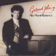 7'' - Gerard Joling - No More Bolero's / December In July