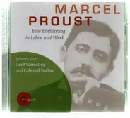 Gerd Wameling & C. Bernd Sucher - Marcel Proust: Eine Einführung in Leben und Werk