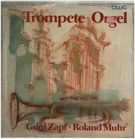Gerd Zapf - Trompete und Orgel
