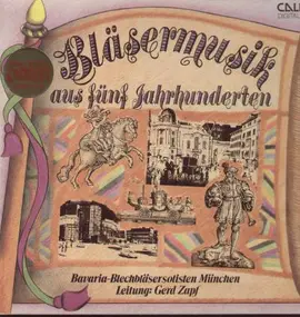Gerd Zapf - Bläsermusik aus fünf Jahrhunderten