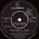 7inch Vinyl Single - Gerry & The Pacemakers - Ferry Cross The Mersey