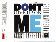 Gerry Rafferty - Don't Give Up On Me